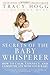 Secrets of the Baby Whisper...
