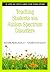 By Roger Pierangelo - Teaching Students with Autism Spectrum Disorders: A Step-by-Step Guide for Educators: 1st (first) Edition