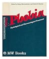 Phobia: Psychological and Pharmacological Treatment Phobia: Psychological and Pharmacological Treatment
