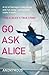 Go Ask Alice by Anonymous (6-Oct-2011) Paperback