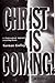 Christ Is Coming: A Christ-Centered Approach to Last-Day Events