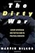 The Dirty War: 1st (First) Edition