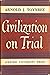 Civilization on Trial