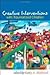 Creative Interventions with Traumatized Children 1st (first) edition Text Only
