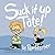 Suck It Up Tate! by Ron Harner (28-Feb-2008) Paperback
