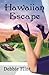 Hawaiian Escape (Hawaiian E...