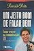 Um Jeito Bom De Falar Bem