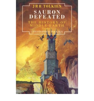 [The Sauron Defeated: the End of the Third Age] [by: Christopher Tolkien] (Paperback)