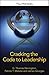 Cracking the Code to Leadership Paperback January 11, 2008