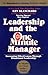 Leadership and the One Minute Manager: Increasing Effectiveness Through Situational Leadership by Blanchard, Ken, Zigarmi, Patricia, Zigarmi, Drea (1999) Hardcover