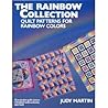 Rainbow Collection: Quilt Patterns for Rainbow Colors