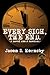 Every Sigh, the End: A Novel About Zombies by Jason S. Hornsby (2007-10-05)