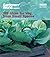 Gardeners' World: 101 Ideas for Veg from Small Spaces by Jane Moore (26-Mar-2009) Paperback