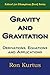 Gravity and Gravitation: Derivations, Equations and Applications by Kurtus, Ron (2012) Paperback