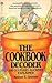 The Cook Book Decoder or Culinary Alchemy Explained