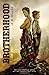 Brotherhood by Westrick, Anne (2013) Hardcover