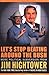 Let's Stop Beating Around the Bush: More Political Subversion from Jim Hightower by Jim Hightower (2004-07-15)
