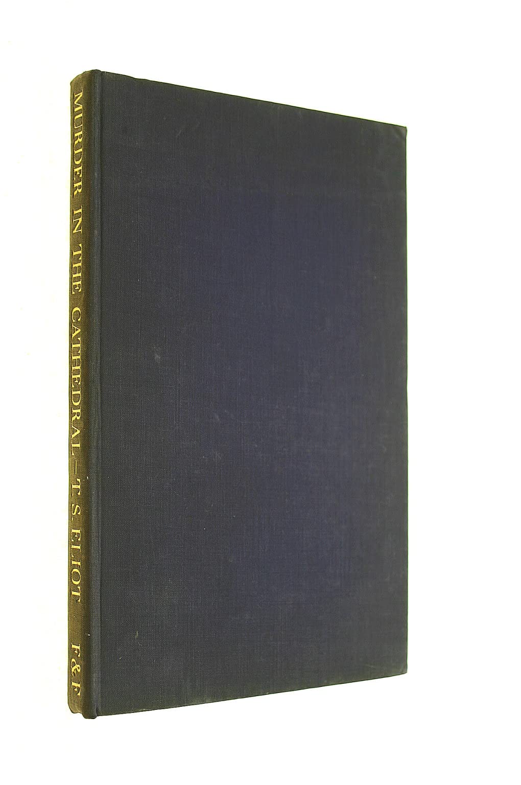 Murder in the cathedral / by T. S. Eliot