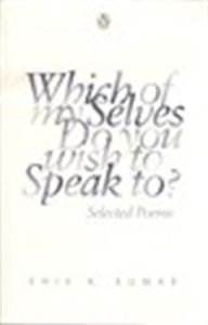 Which of My Selves Do You Wish to Speak To? Selected Poems (Paperback)