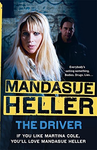 Driver by Mandasue Heller (2011-06-01)