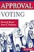 Approval Voting by Steven Brams (2010-06-02)