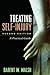 Treating Self-Injury: A Practical Guide by Barent W. Walsh (19-Nov-2014) Paperback