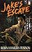 Jake's Escape by Robin Hanbury-Tenison (2013-10-31)