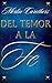 Del Temor A La (Spanish Edition) by Merlin R. Carothers (2004-12-28)