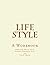 Life Style: A Workbook by Harold H. Mosak (2012-08-02)