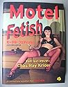 Motel Fetish