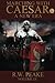 Marching With Caesar-A New Era (Volume 9) by Peake, R W (2014) Paperback