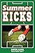 Summer Kicks: The Soccer Series #1 by Alder, Simon (December 5, 2012) Paperback