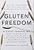Gluten Freedom by Rich Gann...