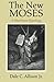 The New Moses: A Matthean Typology by Dale Allison (2013-02-01)