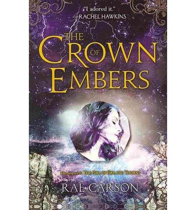 [ The Crown of Embers By Carson, Rae ( Author ) Paperback 2013 ]