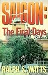 Saigon: The Final Days (Destiny)