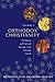 Orthodox Christianity Volume I: The History and Canonical Structure of the Orthodox Church by Metropolitan Hilarion Alfeyev (February 04,2011)