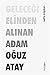 Gelecegi Elinden Alinan Ada...