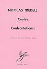 Caute's confrontations: A study of the novels of David Caute