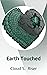 Earth Touched