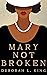 Mary Not Broken (The Bishop Women - prequel)