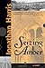 Seizing Amber by Jonathan Harris (2002-11-06)