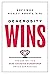 Generosity Wins: How and Wh...