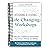 Designing & Leading Life-Changing Workshops by Ken Nelson