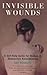 Invisible Wounds: A Self-Help Guide for Women in Destructive Relationships by Kay Douglas (1997-07-03)