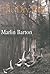 The Dry Well (Stories) by Marlin Barton (2001-05-21)