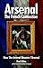 Arsenal - The French Connection: How the Arsenal Became L'Arsenal by Atkins, Fred (2012) Hardcover