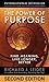 The Power of Purpose: Find Meaning, Live Longer, Better by Richard J. Leider (2010-05-10)