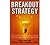 Breakout Strategy Meeting The Challenge Of Double Digit Growth