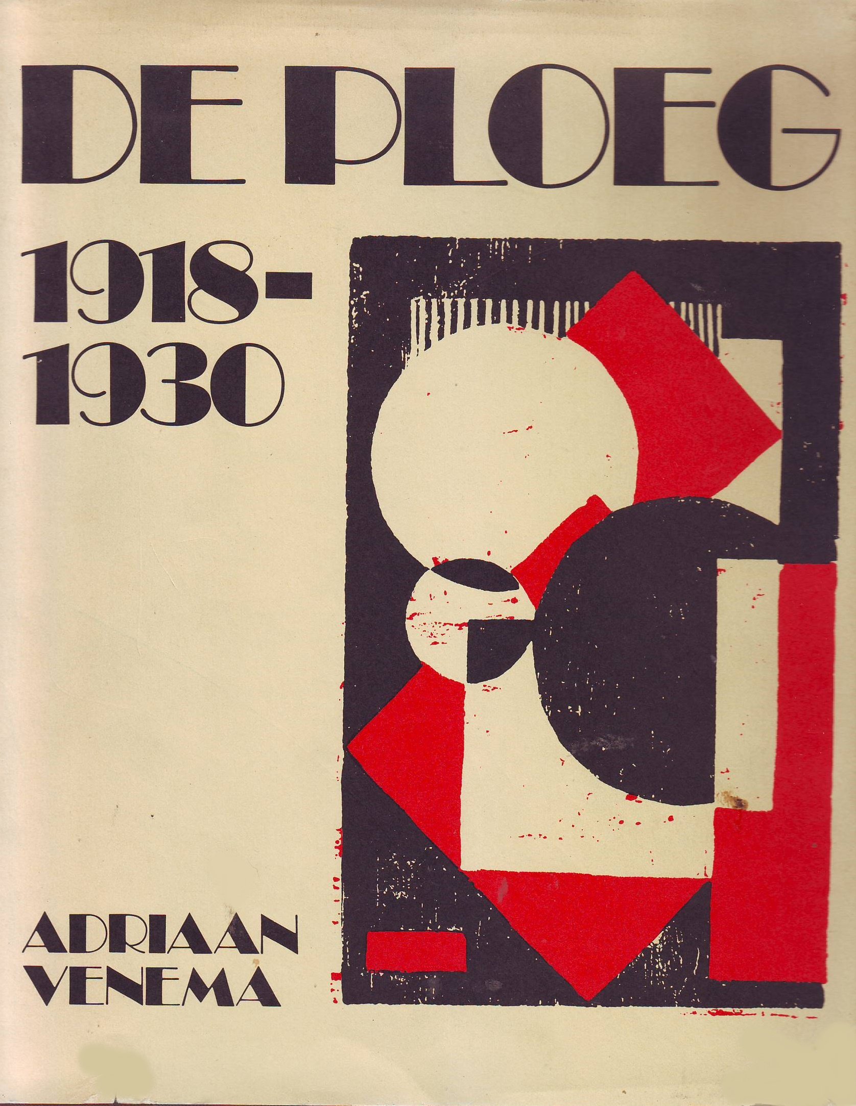 De Ploeg 1918-1930 (Dutch Edition)
